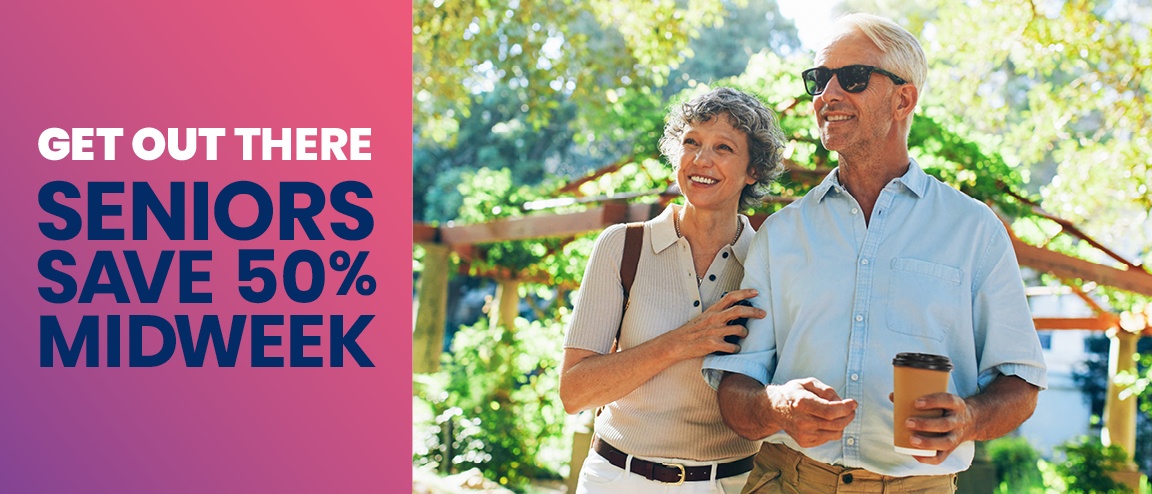 Seniors Save 50% Midweek